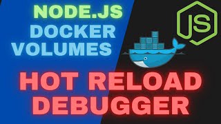 Nodejs docker app Enable hot reload and debugger [upl. by Octavius]