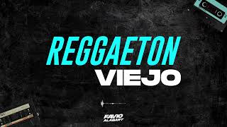 REGGAETON VIEJO 💽  Enganchado Previa 🥤  DJ Favio Alabart [upl. by Shakespeare]