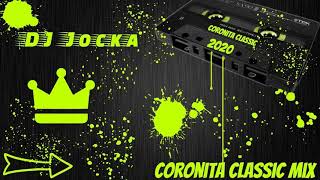 Coronita Classic Mix 2020 DJ Jocka [upl. by Octavus]