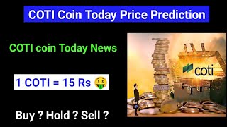 Coti coin price prediction 2024  Coti coin today news  Coti coin latest news  Coti coin analysis [upl. by Anih]