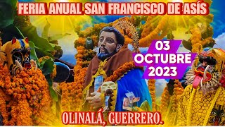 3 de Octubre 2023  Olinalá Guerrero  San Francisco De Asís [upl. by Iahcedrom786]