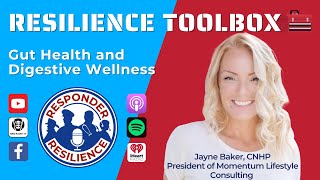 Resilience Toolbox Momentum Lifestyle Consulting—Digestive Health for First Responders [upl. by Lilaj]