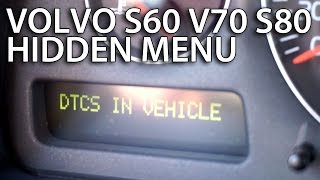 How to enter hidden DTC menu in Volvo S60 V70 XC70 S80 XC90 diagnostic service mode [upl. by Della310]