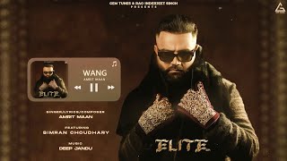 Wang Official Audio  Amrit Maan Ft Simran Choudhary  Deep Jandu  Punjabi Songs 2024 [upl. by Leahkim54]