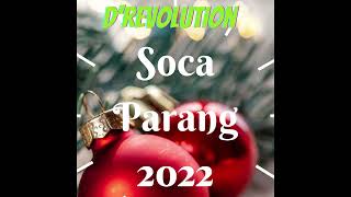 SOCA PARANG 2022 MIX [upl. by Aman507]