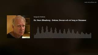 Dr Sture Blomberg  Doktor Docent och ett berg av blommor [upl. by Leviralc]