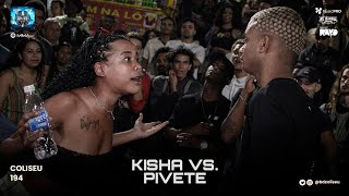 ASSINOU O ONLY 🔥🤣 PIVETE X KISHA SP  PRIMEIRA FASE  BATALHA DO COLISEU  EDIÇÃO 194 [upl. by Urbas]