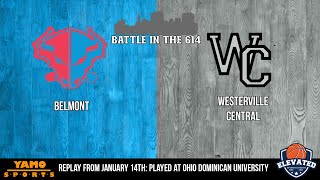 Boys Battle in the 614 Dayton Belmont vs Westerville Central [upl. by Cordalia]