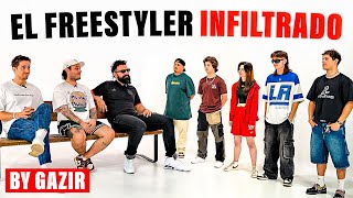 Gazir presenta EL FREESTYLER INFILTRADO 🔍 Con Blon Bekaesh amp Adri [upl. by Sheba933]