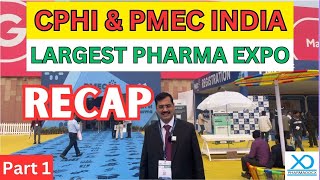 Largest Pharma Expo India  CPHI amp PMEC India Recap 2023  Part1  Pharmadocx Consultants [upl. by Kort939]