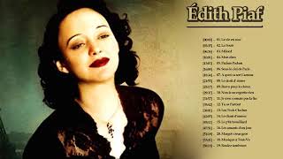 Édith Piaf Greatest Hits Playlist 2020 Édith Piaf Best Of Album [upl. by Anneh]