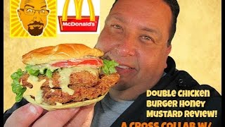 McDonalds® Double Chicken Burger Honey Mustard Review wKBDProductionsTV [upl. by Orelia]