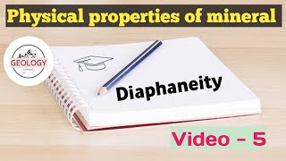 Diaphaneity of the mineral  physical properties of mineral video5  lecture 9 of mineralogy [upl. by Jar]