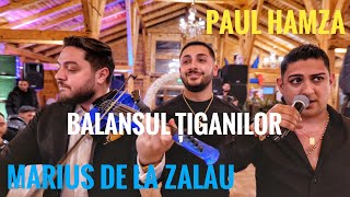 Paul Hamza💎Marius de la Zalău❌Puiu Ghera🧨Balansul Țiganilor⚪️Live 2023 [upl. by Aytnahs421]