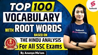 Root Word Vocabulary For SSC  Top 100 Vocabulary For SSC Exams  The Hindu Vocab By Ananya Maam [upl. by Atiuqer]