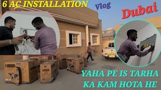 AC INSTALLATION IN UAE  New Technician first time in dubai  Important vlog  pehla kam [upl. by Eecram]