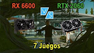 RX 6600 8GB vs RTX 2060 6GB en 7 juegos  2024  1080p [upl. by Sacci301]