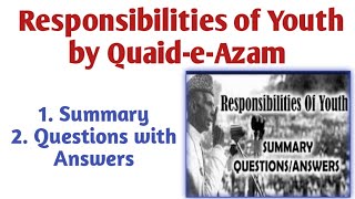 Responsibilities of Youth by QuaideAzam  Responsibilities of Youth Class 11 Summary in Urdu [upl. by Oilasor]