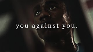 ITS YOU AGAINST YOU  Motivational Speech [upl. by Keily]