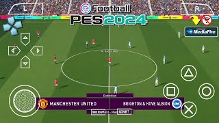 Play eFootball PES 2025 PPSSPP Android New Update Transfer amp Kits 2324 Full Real Face [upl. by Rand401]