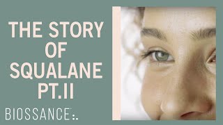 The Story of Squalane  Welcome to the MoistureRevolution [upl. by Itsuj]