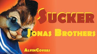 Jonas Brothers  SUCKER  Alvin and the Chipmunks [upl. by Aeret]