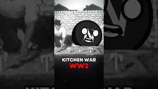 The Kitchen War of WWII🤨 [upl. by Catherina694]