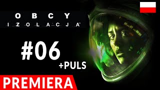 Obcy Izolacja  Alien Isolation PL – „Pechowy kalibrator dostępu” 06 [upl. by Pacien]