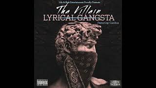 Tha Villain  Lyrical Gangsta Feat Canibus Extended [upl. by Fiester]