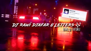 DJ RAWI DJAFAR  8 LETTERS 🎶 sounds kyaa speed up amp reverbdj old viral tiktok [upl. by Gyasi]