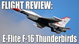 Assembly amp Flight Review  EFlite F16 Thunderbirds 70mm EDF Horizon Hobby [upl. by Osmo]