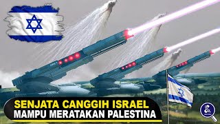 SENJATA RAHASIA PEMUSNAH MASSAL Persenjataan Canggih Israel Yang Akan Meratakan Palestina [upl. by Nabe]