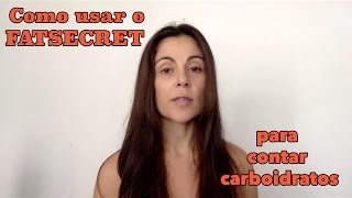 Como Usar o Fatsecret para Controlar os Carboidratos [upl. by Adyol201]