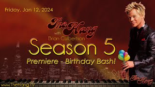 The Hang with Brian Culbertson  Jan 12 2024  Season 5 Premiere [upl. by Hairej]