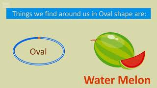 Learn shapes  Oval with pictures and sounds  Kids Channel [upl. by Emirak]