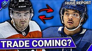 Trade Reports ESCALATING Report Reveals Blockbuster Trade with Flyers  Maple Leafs News [upl. by Olatha]