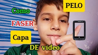 COMO FASER CAPA DE VIDEO NO CELULAR DE UM JEITO MAIS FÁCILpelo cap cut [upl. by Enayd]