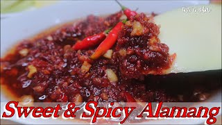 Bagoong Alamang  Sikreto sa Pagluto ng Sweet amp Spicy Bagoong Alamang [upl. by Bliss]