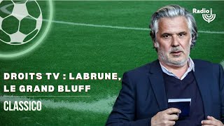 Droits TV  quotpour Labrune la Ligue 1 ne vaut pas plus de 500 millions quot [upl. by Otsuaf421]