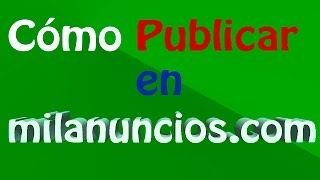 Como publicar en Milanuncios [upl. by Anat]