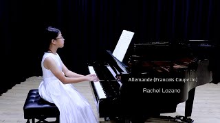 Allemande Francois Couperin  Trinity College Piano Grade 6 20212023 performed by Rachel Lozano [upl. by Ttekcirc119]