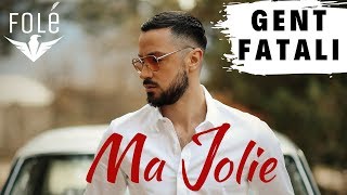 Gent Fatali  Ma Jolie 🌹 Official Video [upl. by Gerc549]