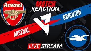 ARSENAL V BRIGHTON MATCH REACTION [upl. by Troc]