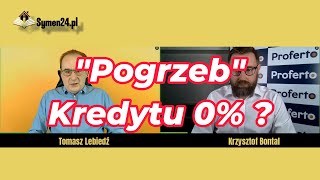 Czy 0 kredytów już nie istnieje Ekspert ds finansów wyjaśnia [upl. by Stiruc]