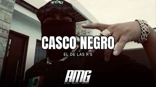 Casco Negro  El De Las Rs [upl. by Millard]