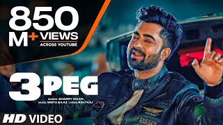 3 Peg Sharry Mannquot Full Video  MistaBaaz  Parmish Verma  Ravi Raj  Latest Punjabi Songs 2016 [upl. by Scarlett]