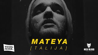 MATEYA  TALIJA Official Video 4K [upl. by Eicarg]