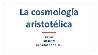 La cosmología aristotélica [upl. by Alidis]