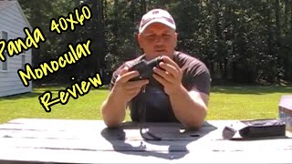 Panda 40x60 Monocular Unbox and Review [upl. by Verdha45]