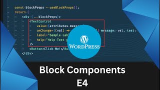 WordPress Block Components  Build custom Gutenberg Blocks  React  WordPress  E4 [upl. by Nazarius258]